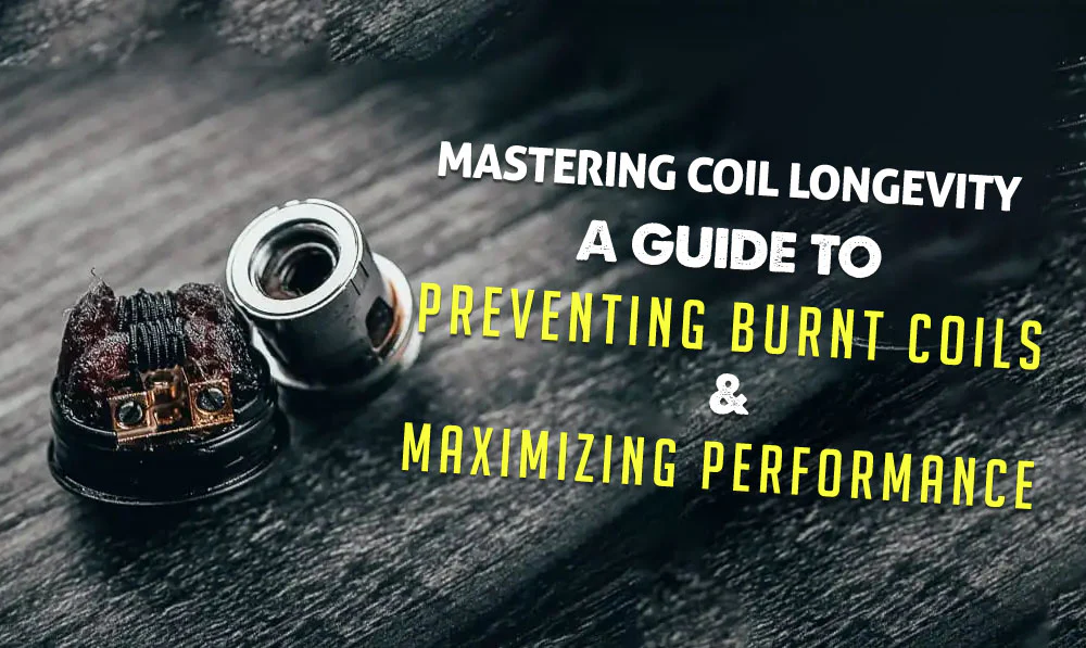 Extended vape coil lifespan, preventing burnt taste in vaping, alternating coil mechanism - A Guide to Preventing Burnt Coils | Got Vape
